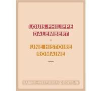 Une histoire romaine Louis-Philippe Dalembert (Auteur)