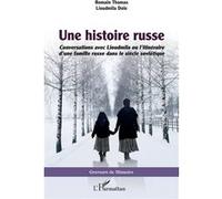 Une histoire russe Romain Thomas (Auteur), Lioudmila Dole (Auteur)