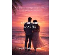 Une Histoire Sans Fin: Un roman d'amour, de souvenirs et de secondes chances