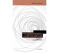 Une Histoire Sans Traces ? - Le Patrimoine Matériel Russe Et La Culture Mémorielle Actuelle