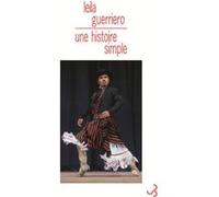 Une histoire simple Leila Guerriero (Auteur)