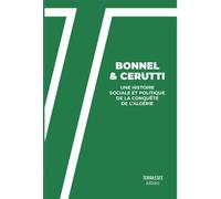 Une histoire sociale et politique de la conquête de l'Algérie par la France De la guerre des Demoiselles à la reddition dÂ´Abd el-Kader - François Cerruti - Terrasses Editions - broché - Essai