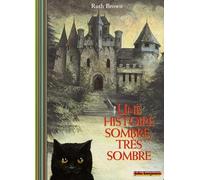 Une histoire sombre, très sombre