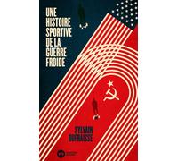 Une histoire sportive de la guerre froide - Sylvain Dufraisse - Nouveau Monde Eds - broché - Essai