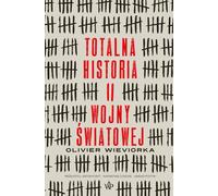 Une histoire totale de la Seconde Guerre mondiale - Olivier Wieviorka (Buch auf Polnisch)