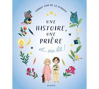 Une histoire, une prière et au lit !