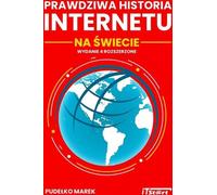 Une histoire vraie du World Wide Web - Marek Pudełko (Literatur, Sachliteratur, Reportage auf Polnisch)