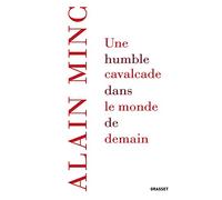 UNE HUMBLE CAVALCADE DANS LE MONDE DE DEMAIN