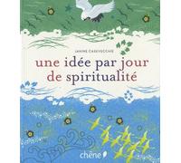 Une idée par jour de spiritualité