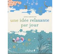 Une idée relaxante par jour