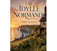 Une idylle normande