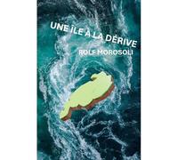 Une île à la dérive