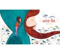 Une île - Fanny Michaëlis - Thierry Magnier Eds - cartonné - Album jeunesse dès 6 ans