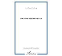 Une île où séduire Virginie - Jean-François Samlong - L'harmattan - broché - Roman