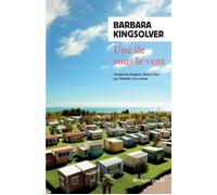 Une île sous le vent - Barbara Kingsolver - Rivages - Poche - Roman