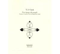 Une image du peuple: Gustave Courbet et la révolution de 1848