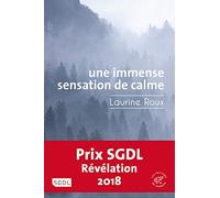 Une immense sensation de calme