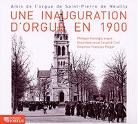 Une Inauguration d'Orgue en 1900 [Import]