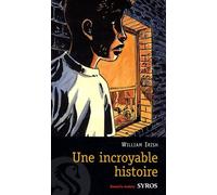 Une Incroyable Histoire