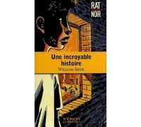 Une incroyable histoire