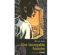 Une incroyable histoire - William Irish - Syros Jeunesse - Poche - Roman junior dès 9 ans
