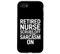 Une infirmière à la Retraite nettoie Le Sarcasme sur Les Soins Infirmiers Amusants Coque pour iPhone SE (2020) / 7/8