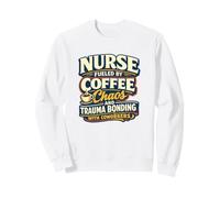 Une infirmière alimentée par Un Lien de traumatisme du Chaos du café Sweatshirt