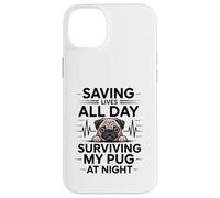 Une infirmière drôle Sauve des Vies Toute la journée en survivant à Mon Carlin la Nuit Coque pour iPhone 14 Plus