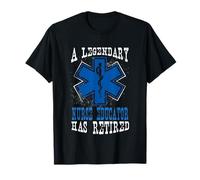 Une infirmière éducatrice légendaire a Pris sa Retraite Amusante T-Shirt