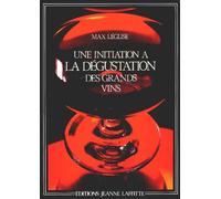 Une initiation à la dégustation des grands vins