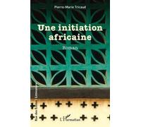 Une initiation africaine