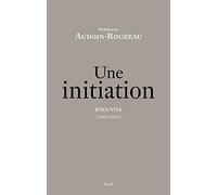 Une initiation: Rwanda (1994-2016)
