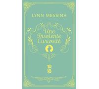 Une insolente curiosité - Une enquête de Beatrice Hyde-Clare