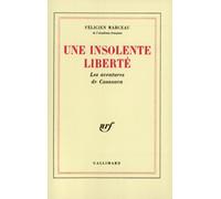 Une insolente liberté: Les aventures de Casanova