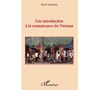 Tran Thi Hao – Une introduction à la connaissance du Vietnam – Broché – L'Harmattan