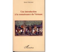 Tran Thi Hao – Une introduction à la connaissance du Vietnam – Broché – L'Harmattan