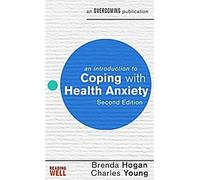 Une introduction à la gestion de l'anxiété liée à la santé, 2e édition
