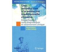 Une introduction à la médecine traditionnelle chinoise - Tome 2 Patrick Stoltz (Auteur), Marc Sapriel (Auteur)