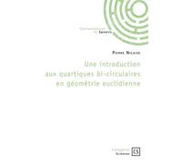 Une introduction aux quartiques bi-circulaires en géométrie euclidienne - Pierre Nicaise - Connaissances Et Savoirs - broché - Essai