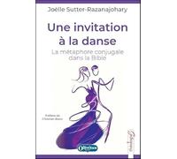 Une invitation à la danse: La métaphore conjugale dans la Bible