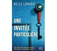 Une invitée particulière: Elle vit chez vous, dans votre maison. Mais savez-vous vraiment pourquoi ?
