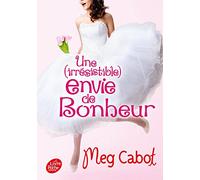 Une irresistible envie de bonheur