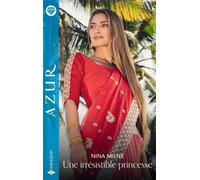 Une irrésistible princesse - Nina Milne - Harlequin - Poche - Roman