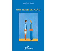 Une italie de A à Z - Jean-Pierre Pisetta - L'harmattan - broché - Essai