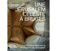 Une Jérusalem céleste à Bruges