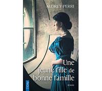 Une jeune fille de bonne famille