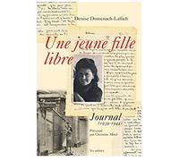 Une jeune fille libre : journal 1939-1944