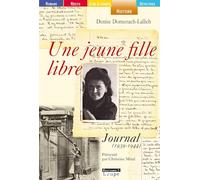 Une jeune fille libre : Journal (1939-1944) (grands caractères)