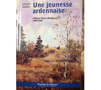 Une jeunesse ardennaise à Oneux-Theux (Belgique) 1944-1959 - Clément Mathieu - L'harmattan - broché - Roman