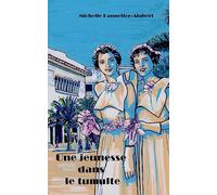Une jeunesse dans le tumulte